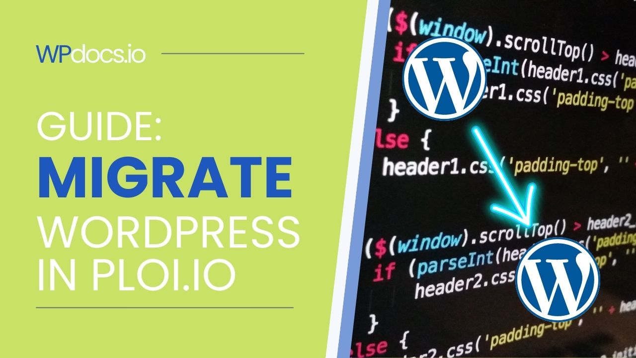 How to migrate WordPress between ploi.io servers